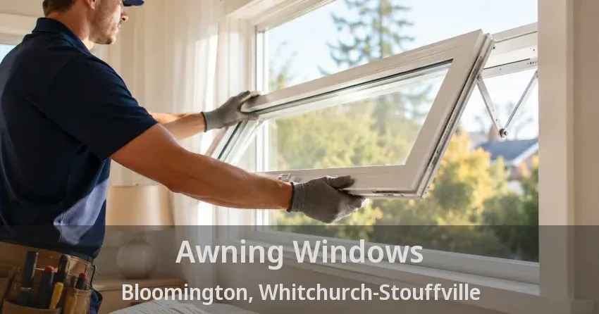 Awning Windows Bloomington, Whitchurch-Stouffville - ON