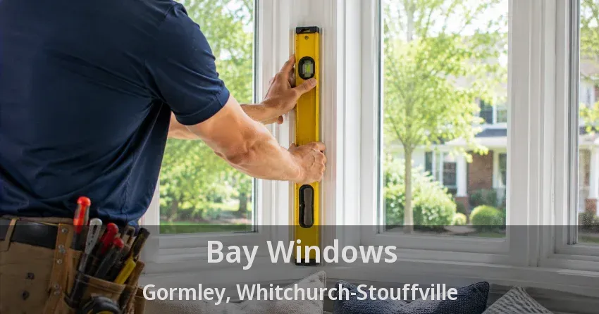 Bay Windows Gormley, Whitchurch-Stouffville - ON