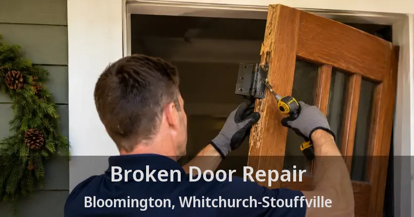 Broken Door Repair Bloomington, Whitchurch-Stouffville - ON