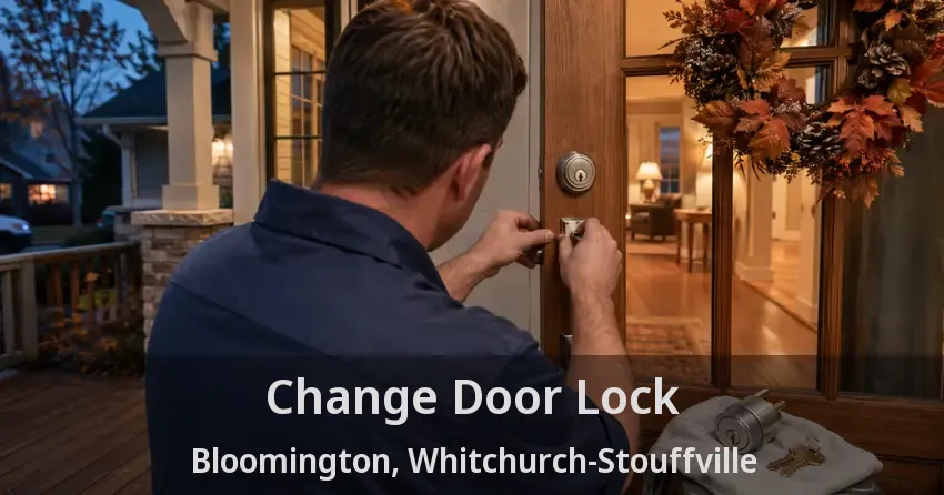 Change Door Lock Bloomington, Whitchurch-Stouffville - ON