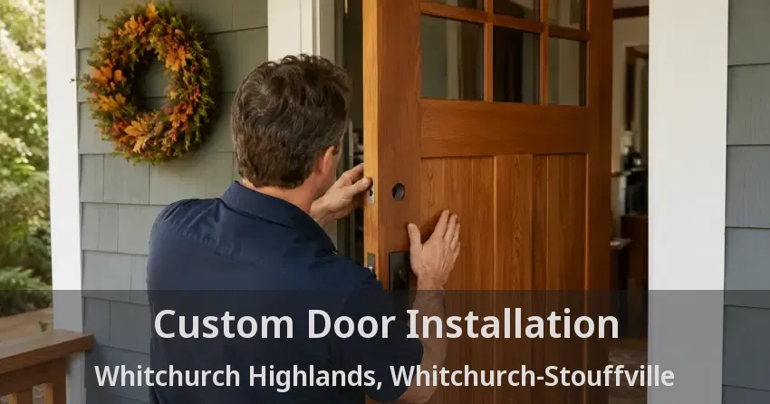 Custom Door Installation Whitchurch Highlands, Whitchurch-Stouffville - ON