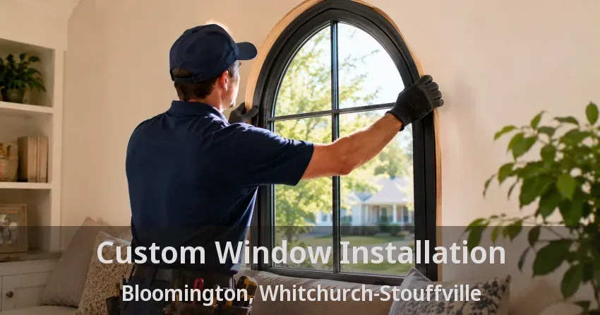 Custom Window Installation Bloomington, Whitchurch-Stouffville - ON