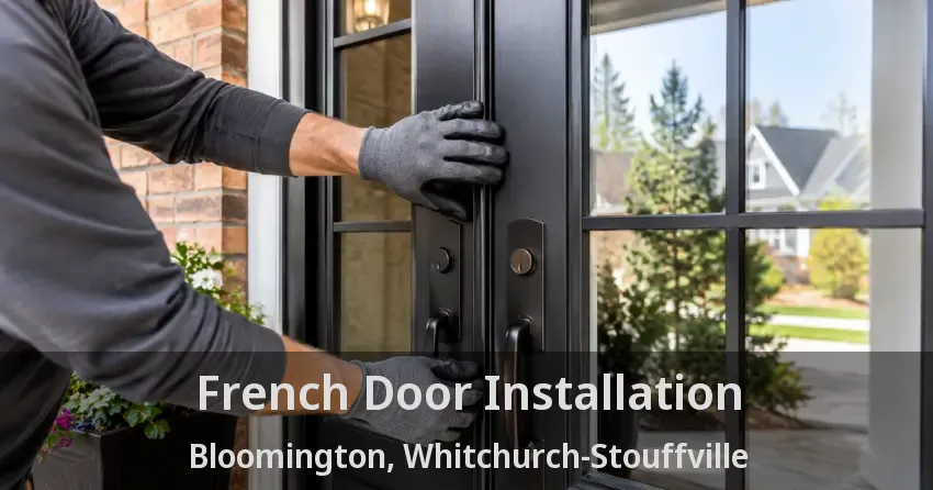 French Door Installation Bloomington, Whitchurch-Stouffville - ON