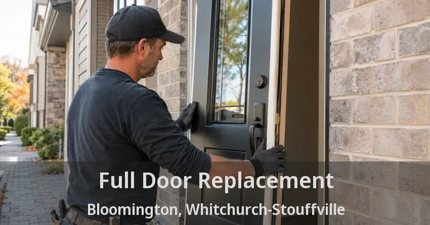 Full Door Replacement Bloomington, Whitchurch-Stouffville - ON