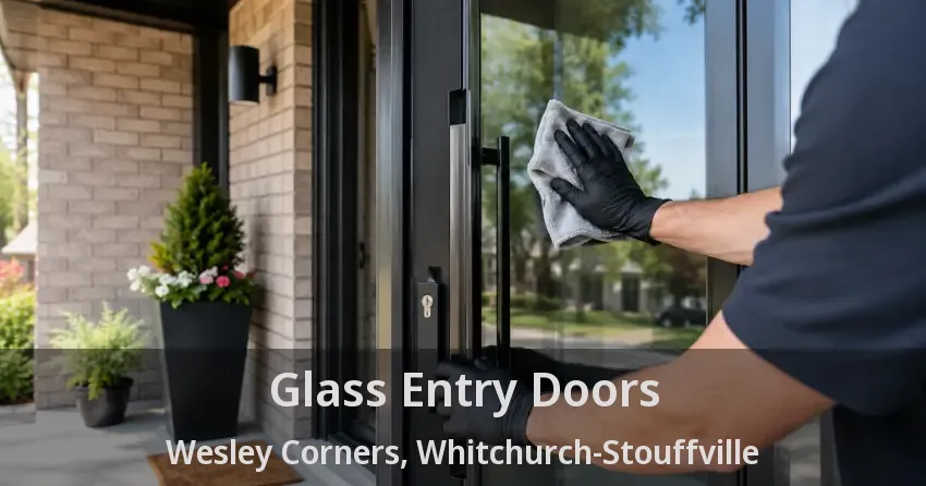 Glass Entry Doors Wesley Corners, Whitchurch-Stouffville - ON