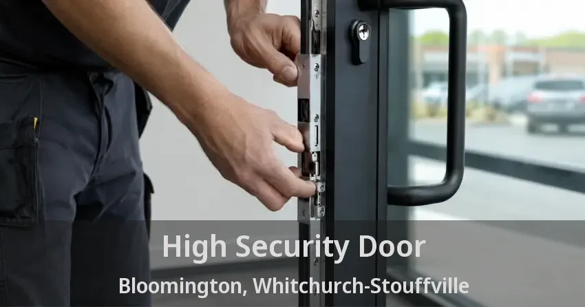 High Security Door Bloomington, Whitchurch-Stouffville - ON