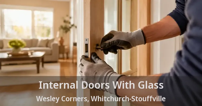Internal Doors With Glass Wesley Corners, Whitchurch-Stouffville - ON
