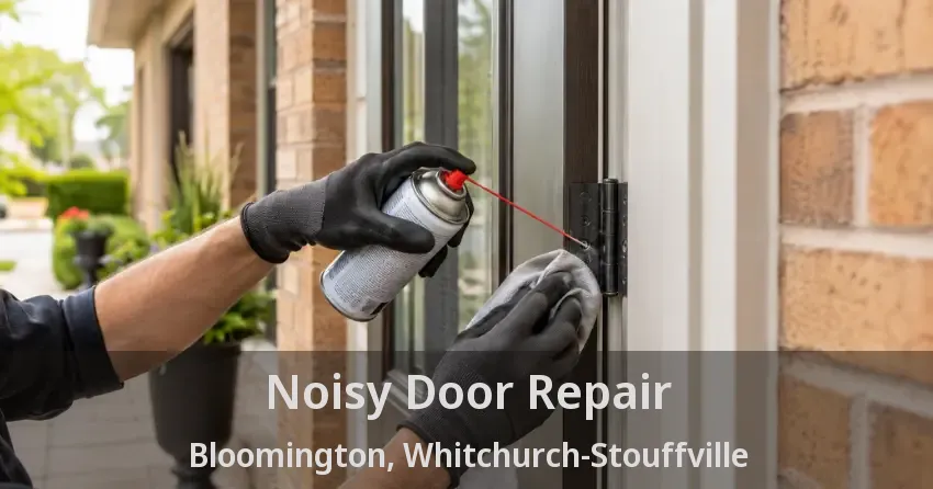 Noisy Door Repair Bloomington, Whitchurch-Stouffville - ON