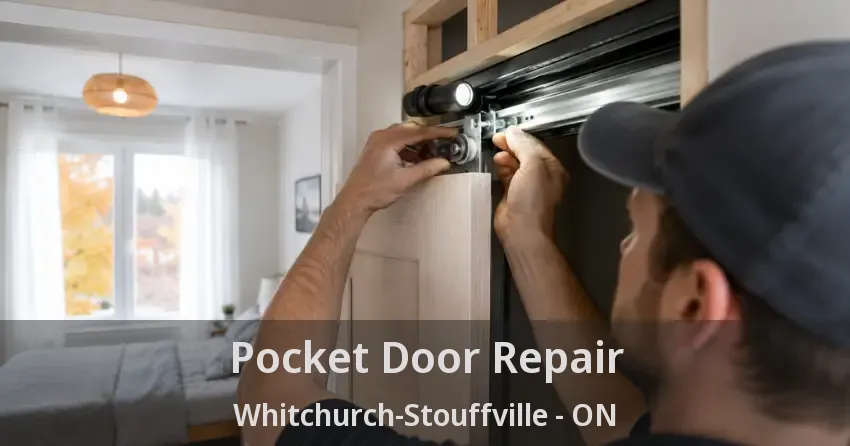 Pocket Door Repair Whitchurch-Stouffville - ON