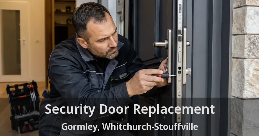 Security Door Replacement Gormley, Whitchurch-Stouffville - ON