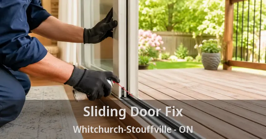 Sliding Door Fix Whitchurch-Stouffville - ON