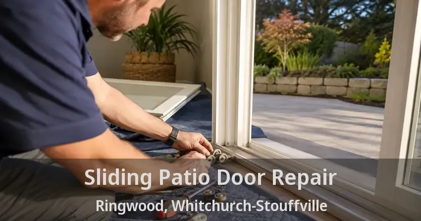 Sliding Patio Door Repair Ringwood, Whitchurch-Stouffville - ON