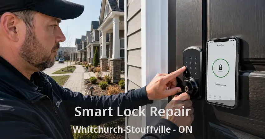 Smart Lock Repair Whitchurch-Stouffville - ON