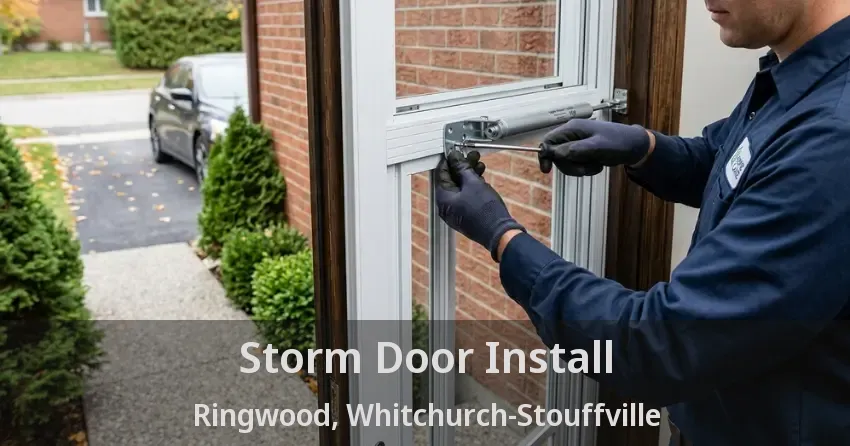 Storm Door Install Ringwood, Whitchurch-Stouffville - ON