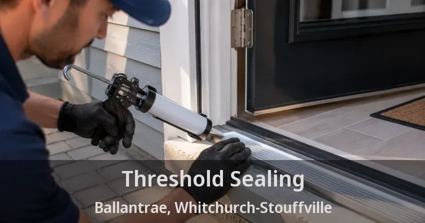 Threshold Sealing Ballantrae, Whitchurch-Stouffville - ON