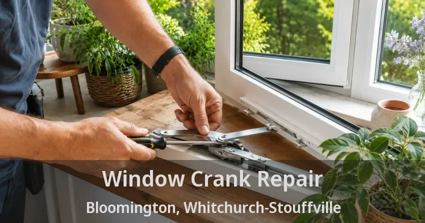 Window Crank Repair Bloomington, Whitchurch-Stouffville - ON